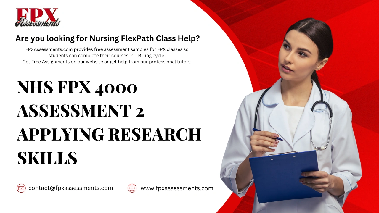 NHS FPX 4000 Assessment 2 Applying Research Skills