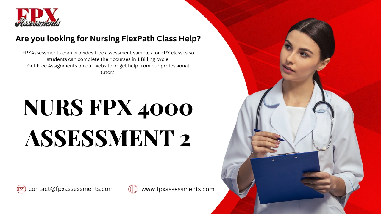 NURS FPX 4000 Assessment 2